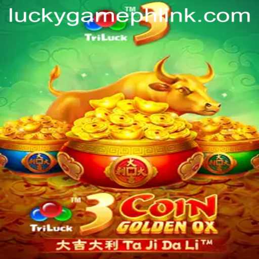 Unveiling the Excitement of 3CoinGoldenOX on LuckyGame.PH