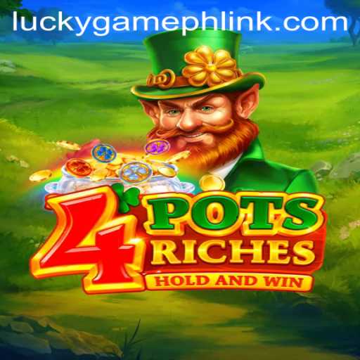 Discover the Thrilling World of 4potsriches on LuckyGame.PH
