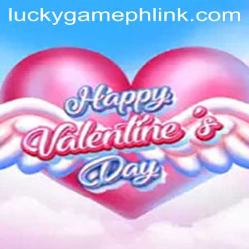 Discover the Joy of HappyValentinesDay: A Unique Gaming Experience by LuckyGame.PH