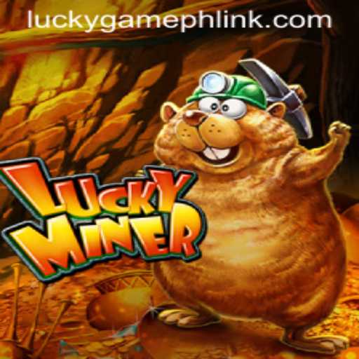 Exploring LuckyMiner: An Immersive Adventure with LuckyGame.PH