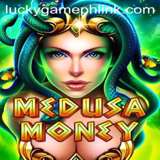 Unveiling MedusaMoney: The Enchanting World of LuckyGame.PH