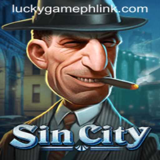 Discover the Thrilling World of SinCity: A LuckyGame.PH Adventure