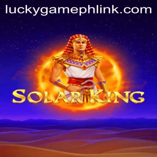 Unveiling the Thrilling World of SolarKing: A Journey into the Cosmos with LuckyGame.PH