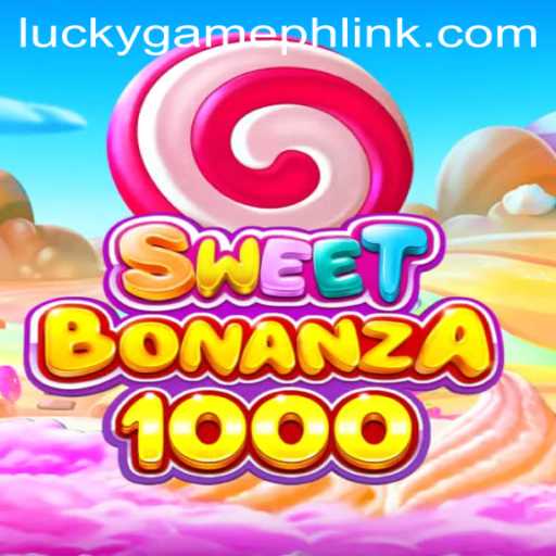 The Engaging World of SweetBonanza1000 on LuckyGame.PH