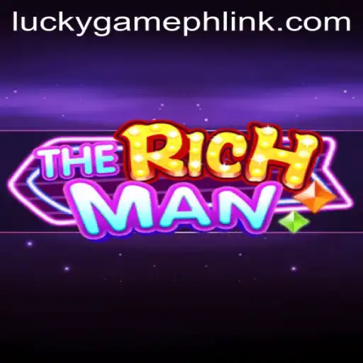 TheRichMan: Exploring the New Thrills of LuckyGame.PH